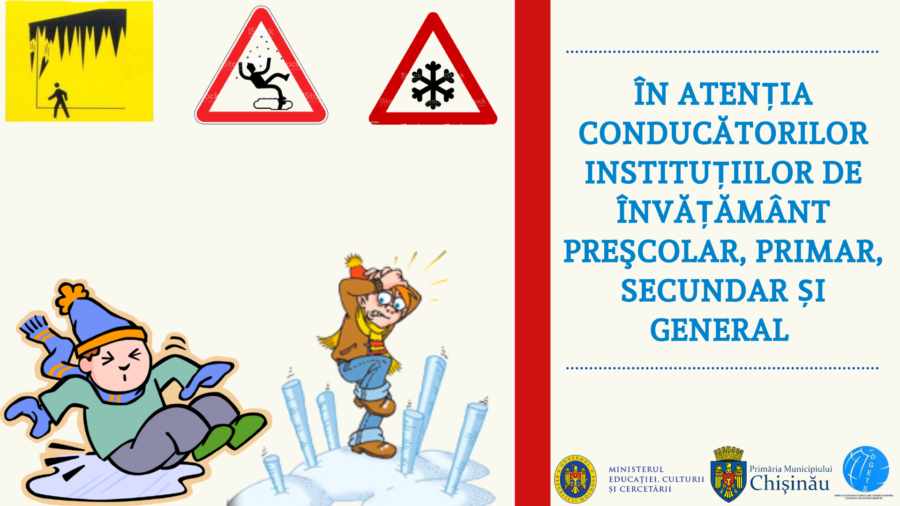 ÎN ATENȚIA CONDUCĂTORILOR INSTITUȚIILOR DE ÎNVĂȚĂMÂNT PREȘCOLAR, PRIMAR, SECUNDAR, GENERAL ȘI COMUNITĂȚII