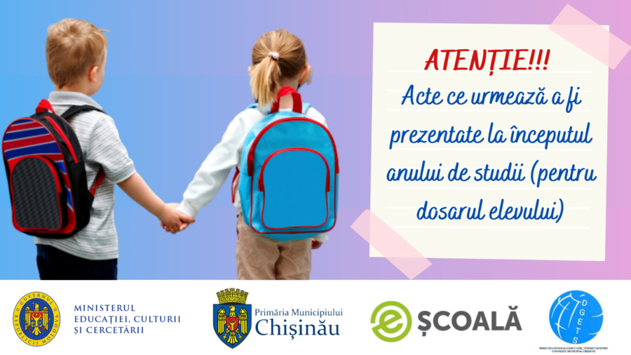 Acte ce urmează a fi prezentate la începutul anului de studiu (pentru dosarul elevului)
