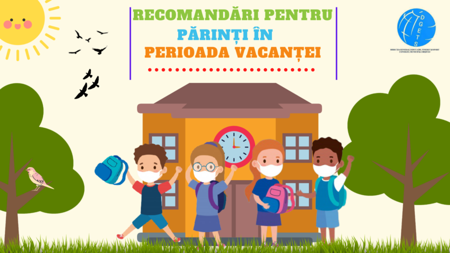 Recomandări pentru părinți – asigurarea siguranței copiilor pe timpul vacanței de vară