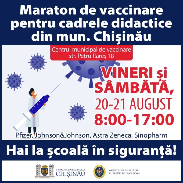 Maratonul de vaccinare a cadrelor didactice din municipiul Chișinău